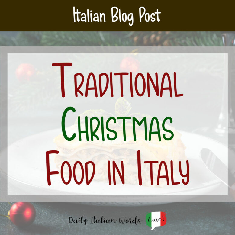 Traditional Christmas Food in Italy: What to Eat on Christmas Eve and ...