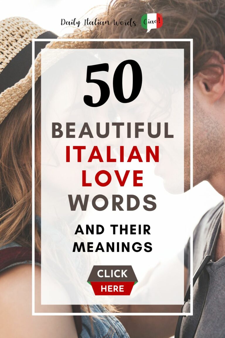 50 Beautiful Italian Love Words (Plus Their English Meanings) - Daily ...