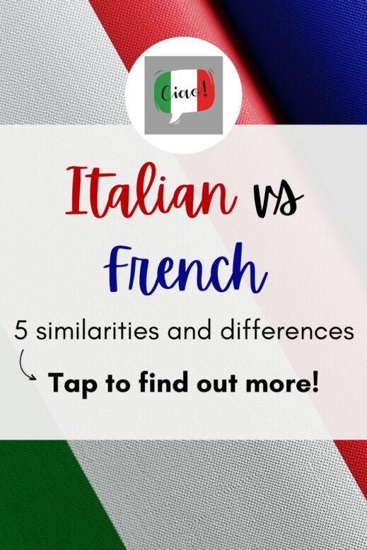 French vs Italian Language: 5 Similarities & 5 Differences