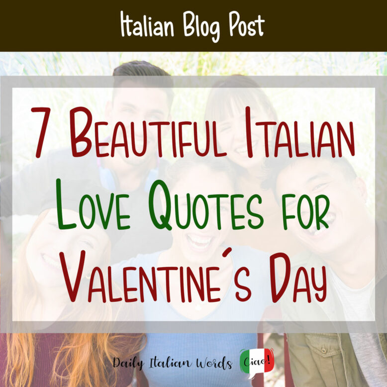 7 Beautiful Italian Love Quotes for Valentine's Day