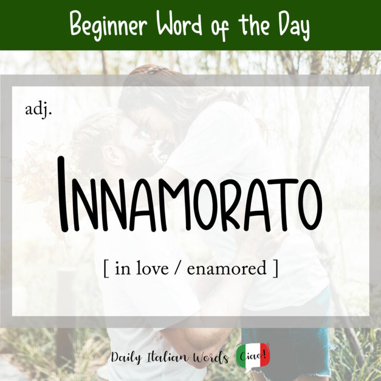Italian word "innamorato"