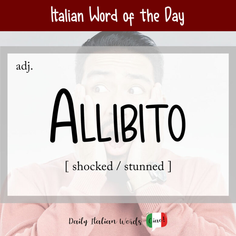 Italian word "allibito"