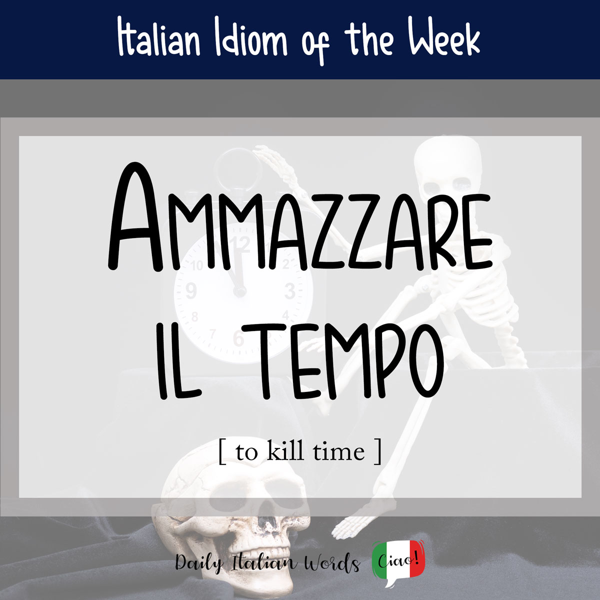 Italian idiom "ammazzare il tempo"