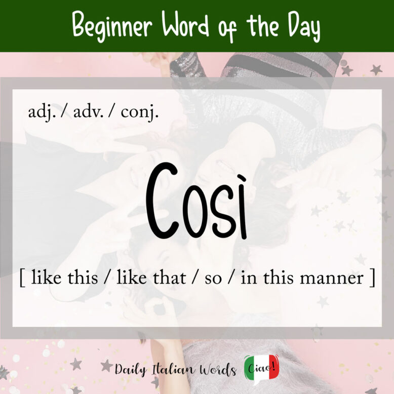 Italian word "così"