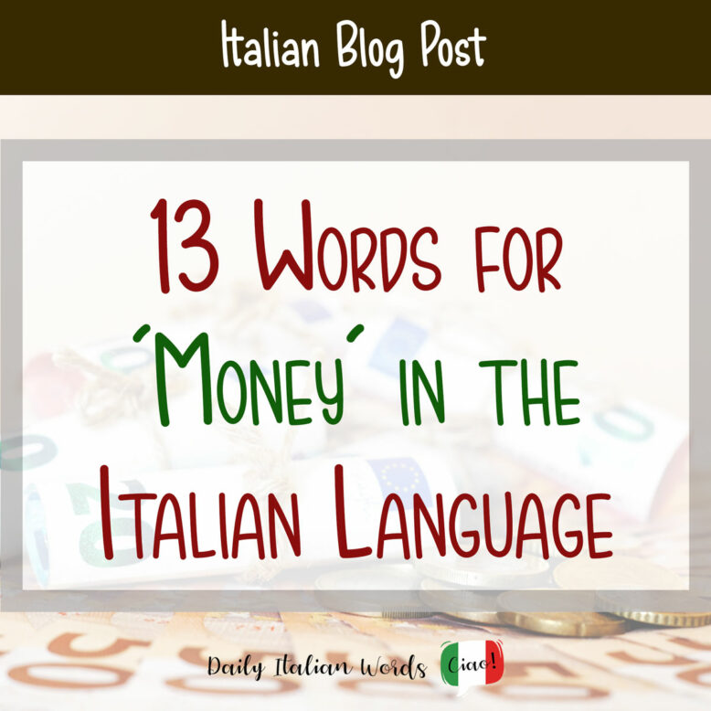 13 words for money in italian