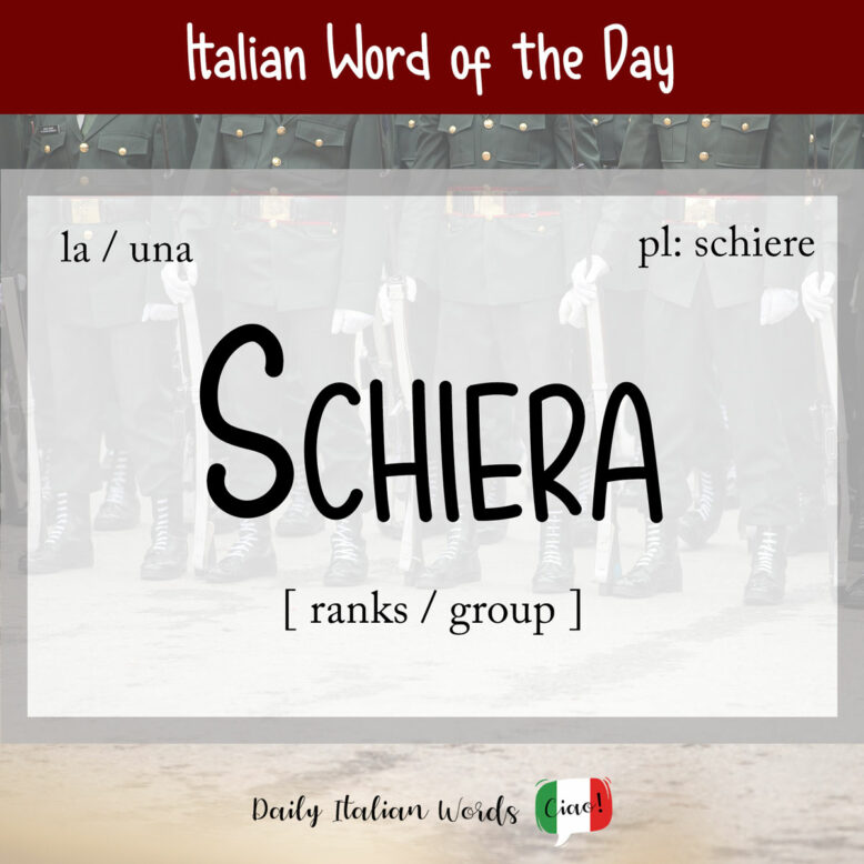 Italian word "schiera"