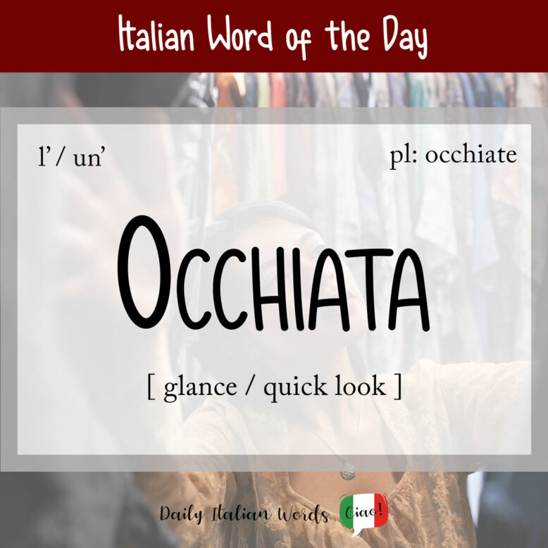 Italian word "occhiata"