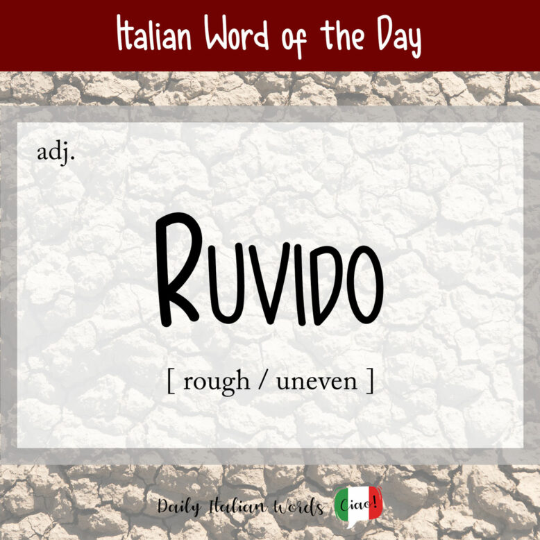 Italian word "ruvido"