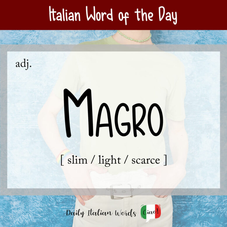 Italian word "magro"