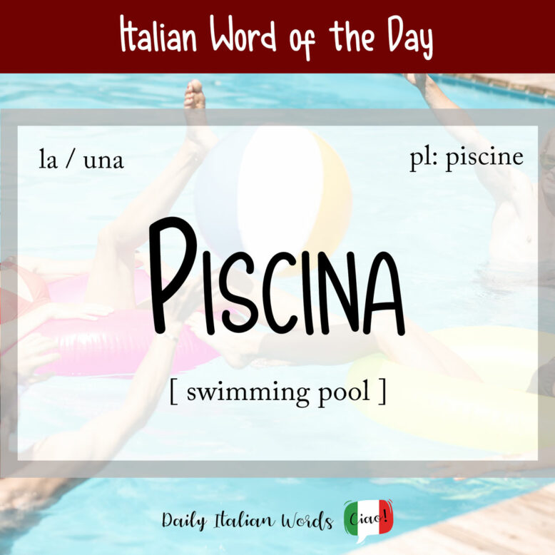 Italian word "piscina"