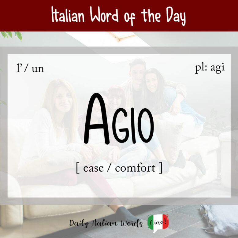 Italian word "agio"