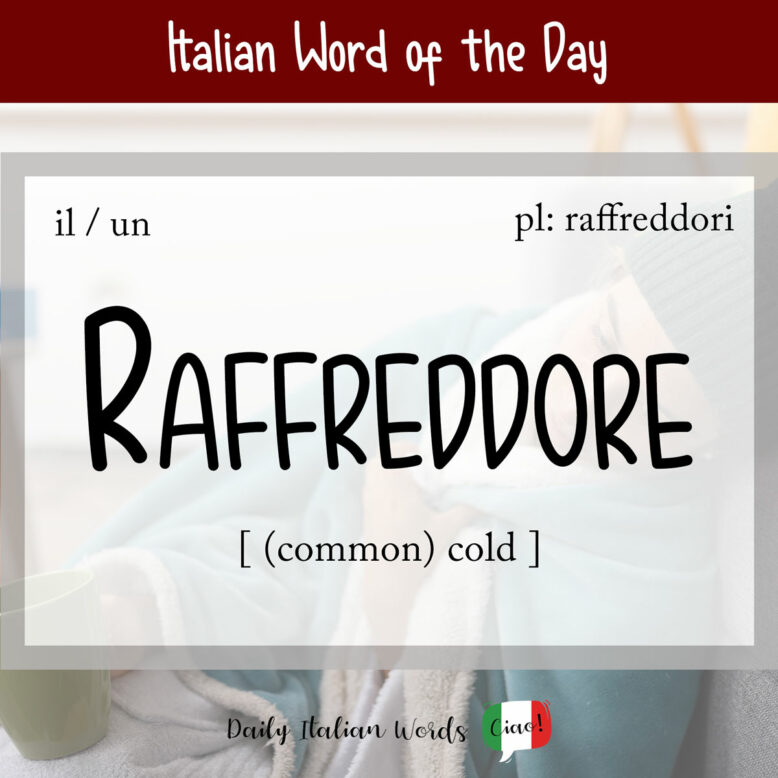 Italian word "raffreddore"