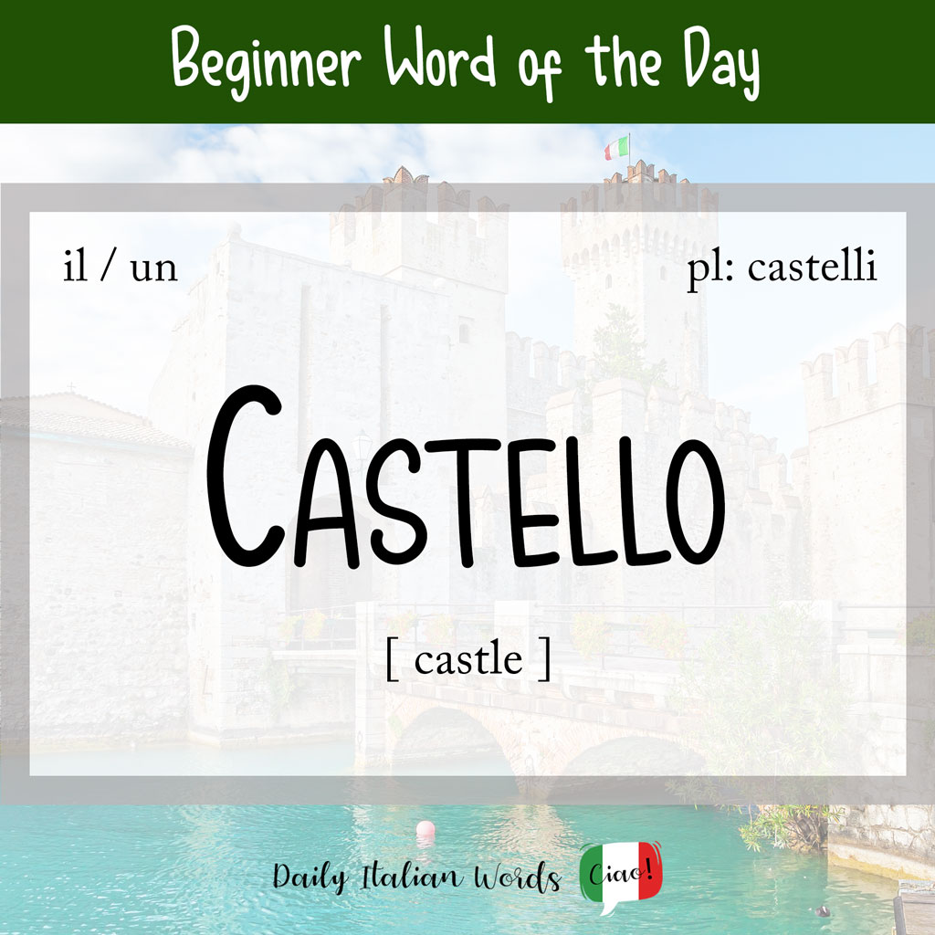 Italian word "castello" (castle)