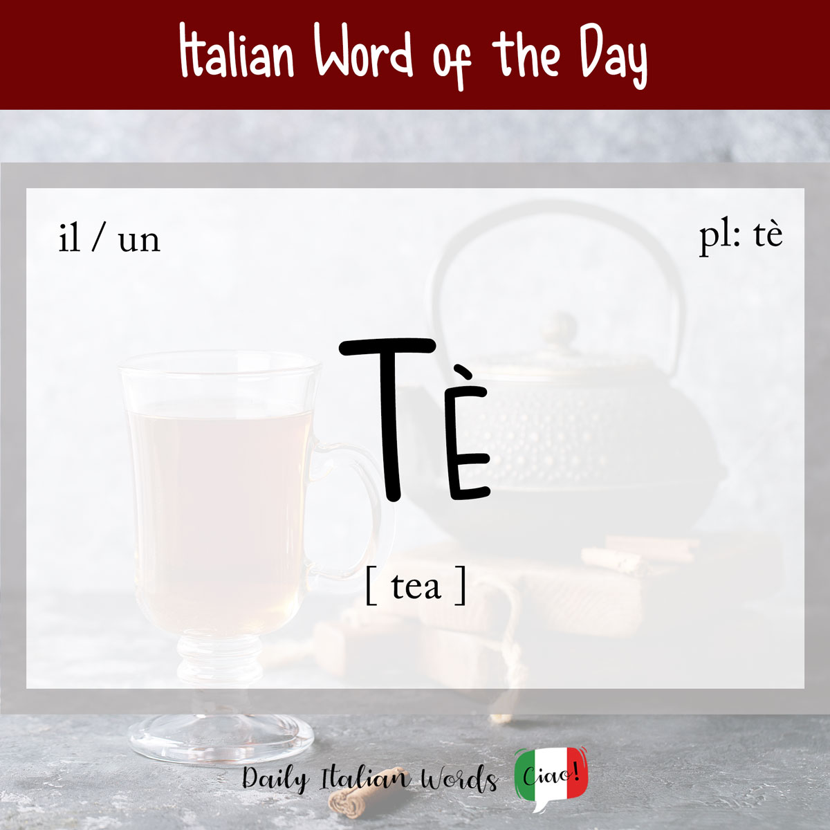 Italian Word Of The Day T tea Daily Italian Words
