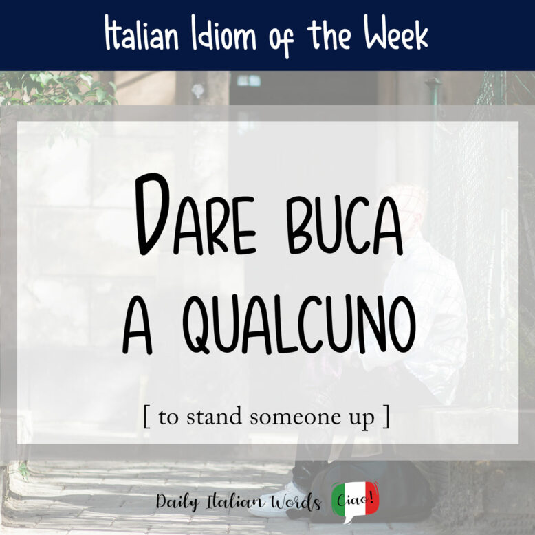 Italian idiom "dare buca a qualcuno"