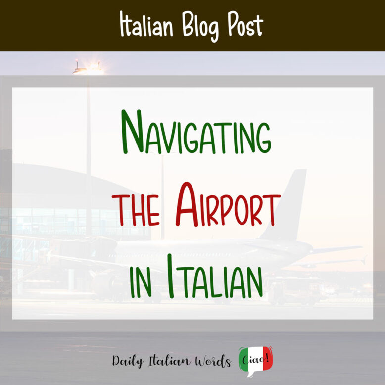 Navigating the Airport in Italian