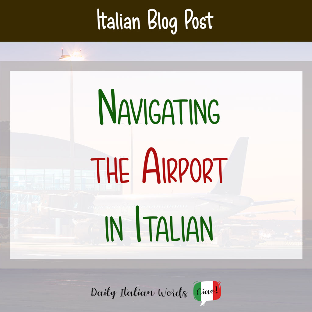Navigating the Airport in Italian