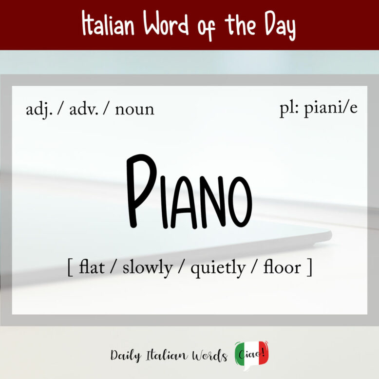 Italian word "piano"