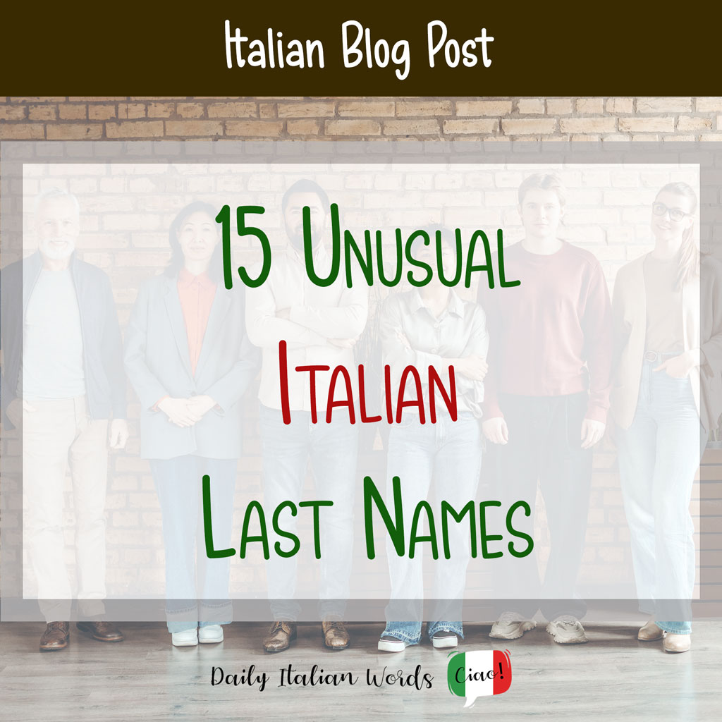 Unusual Italian Last Names