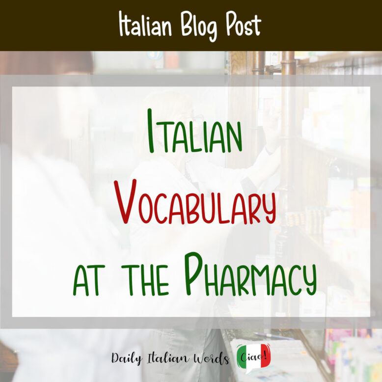 Italian Vocabulary at the Pharmacy