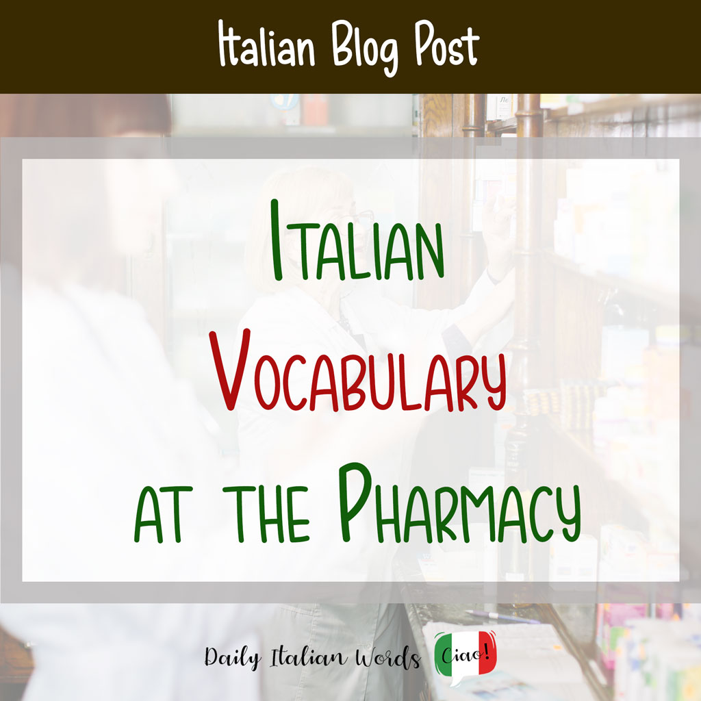 Italian Vocabulary at the Pharmacy
