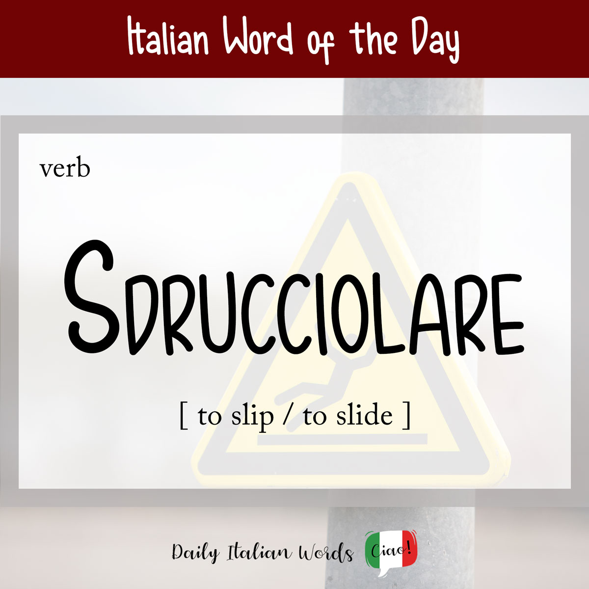 Italian word "sdrucciolare"