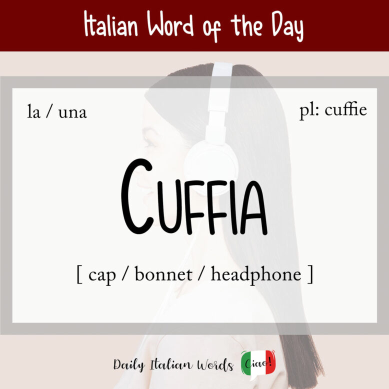 Italian word 'cuffia'