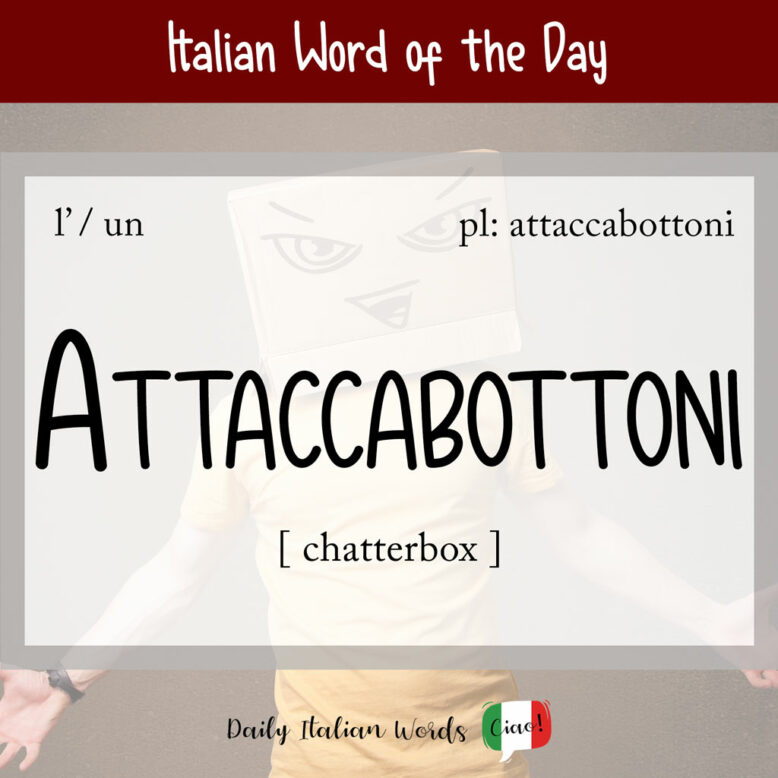 Italian word "attaccabottoni"