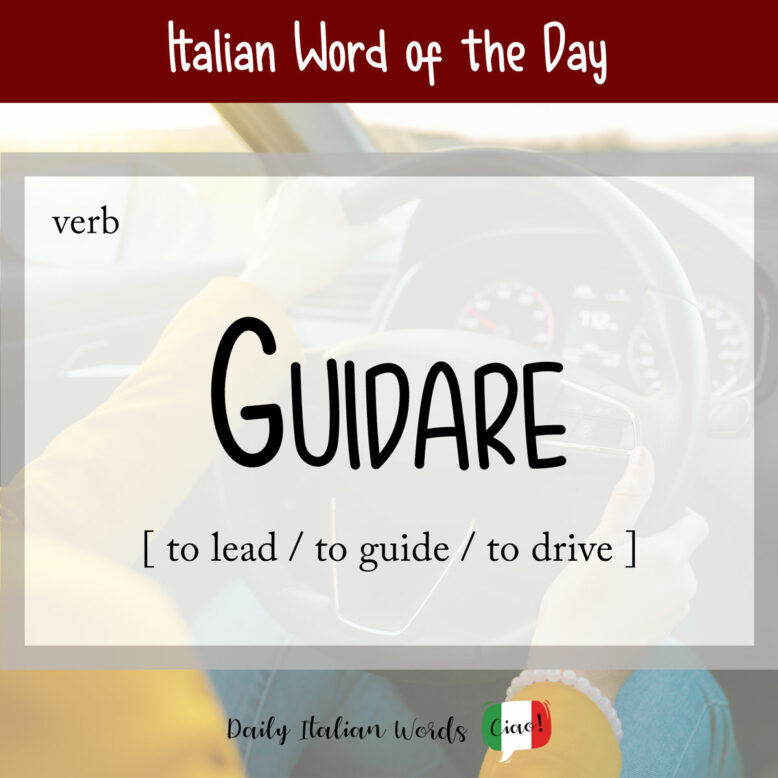 Italian word "guidare"