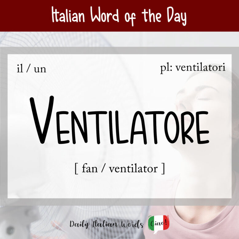Italian word "ventilatore"