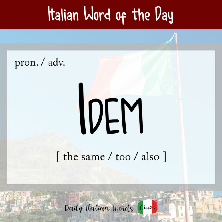 Italian word "idem"